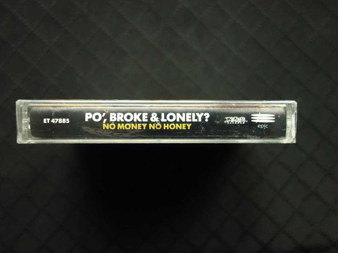 Po', Broke & Lonely? "No Money No Honey"-Cassette Tapes-UnDigable Digs
