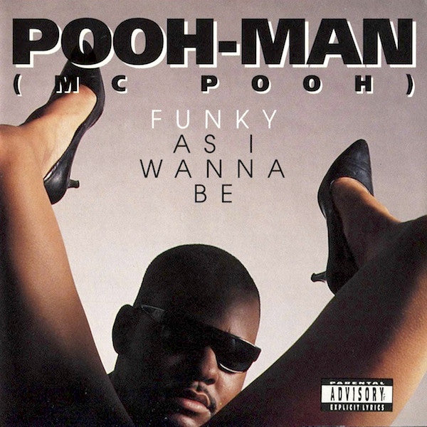 Pooh-Man "Funky As I Wanna Be"-Cassette Tapes-UnDigable Digs