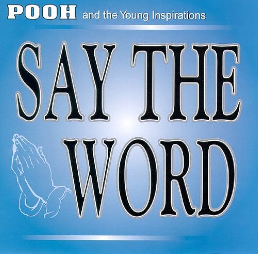 Pooh & the Young Inspirations "Say the Word" (CD)-CDs-UnDigable Digs