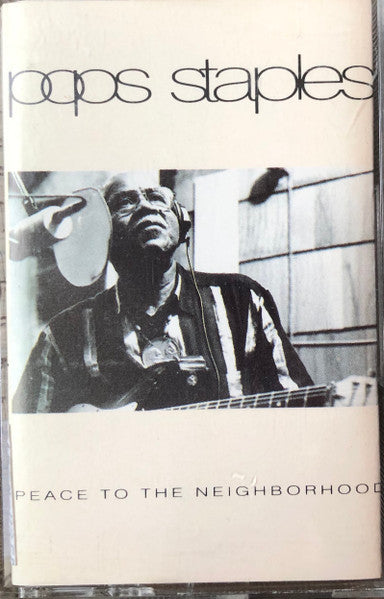 Pops Staples "Peace To The Neighborhood"-Cassette Tapes-UnDigable Digs