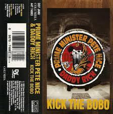 Prime Minister Pete Nice & Daddy Rich "Kick The Bobo" (Maxi-Single)-Cassette Tapes-UnDigable Digs