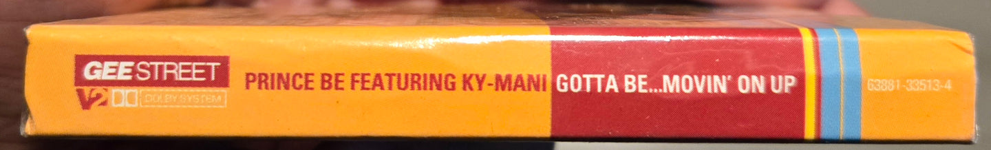 Prince Be Featuring Ky-Mani "Gotta Be...Movin' On Up" (Single)-Cassette Tapes-UnDigable Digs