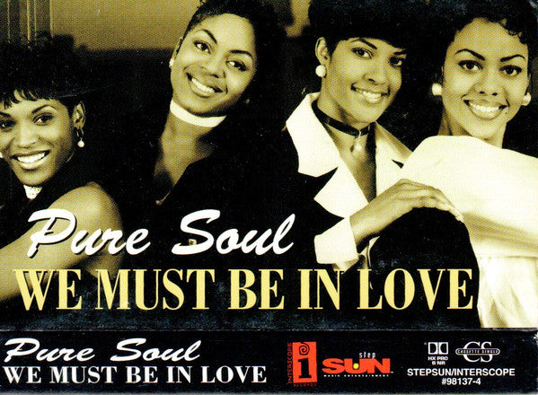 Pure Soul "We Must Be In Love" (Single)-Cassette Tapes-UnDigable Digs
