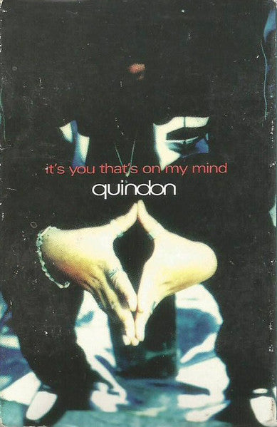 Quindon "It's You That's On My Mind" (Single)-Cassette Tapes-UnDigable Digs
