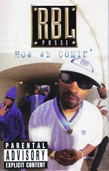 RBL Posse "How We Comin'" (Single)-Cassette Tapes-UnDigable Digs