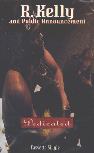 R. Kelly And Public Announcement "Dedicated" (Single)-Cassette Tapes-UnDigable Digs