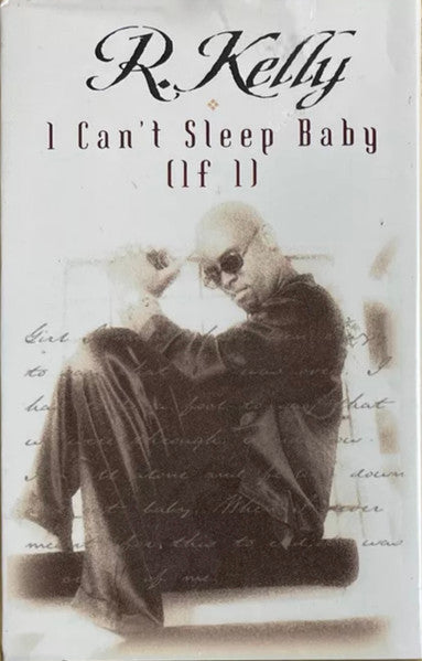 R. Kelly "I Can't Sleep Baby (If I)" (Single)-Cassette Tapes-UnDigable Digs