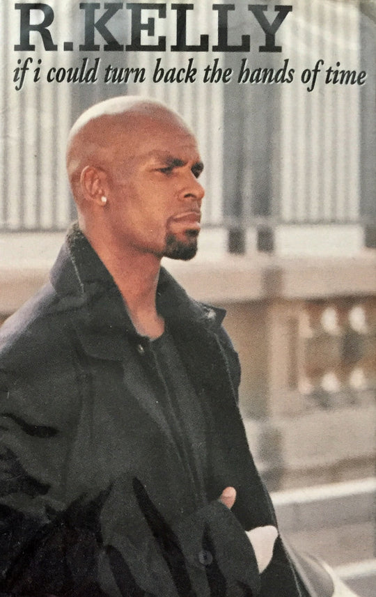 R. Kelly "If I Could Turn Back The Hands Of Time" (Single)-Cassette Tapes-UnDigable Digs