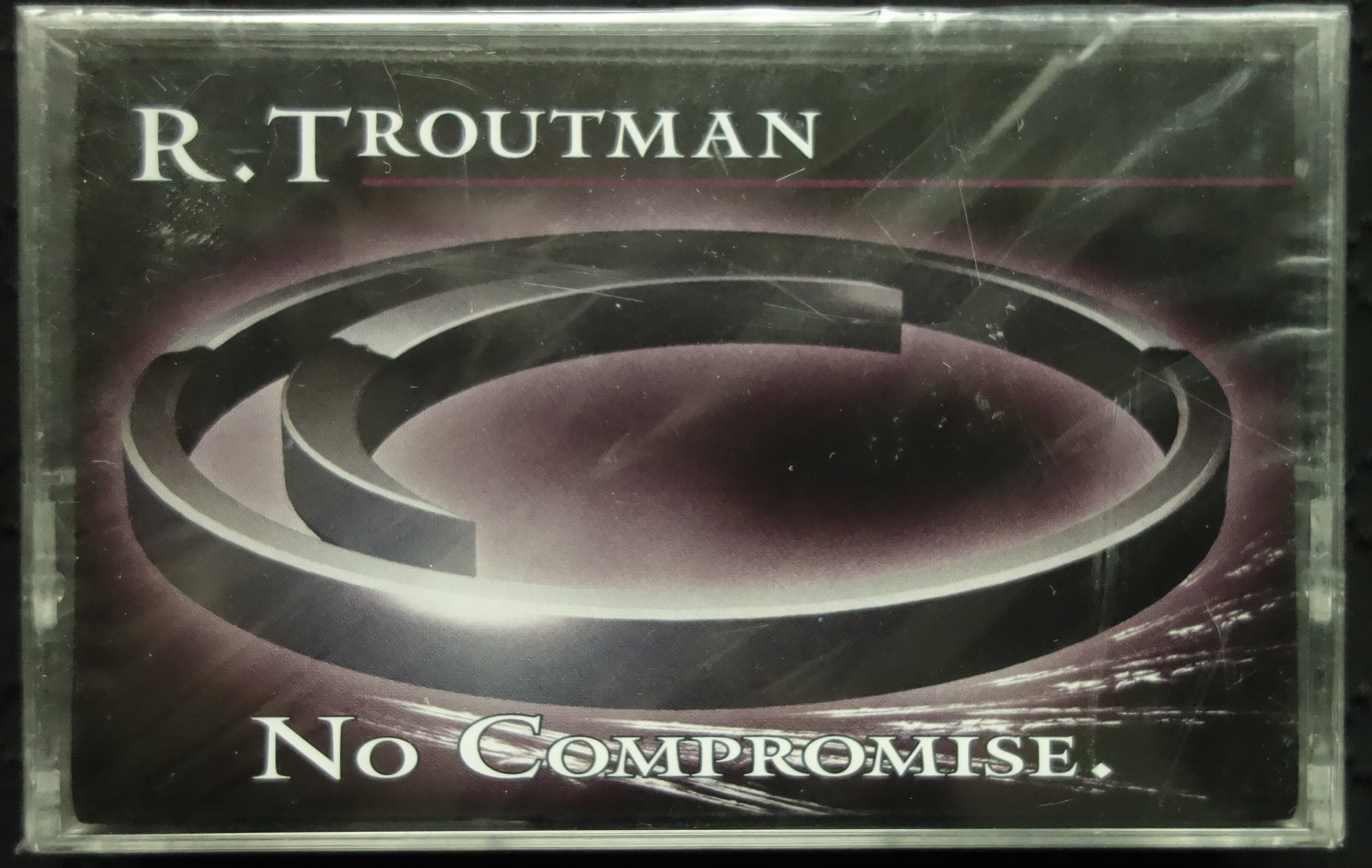 【R.TROUTMAN】 NO COMPROMISE. R. Troutman 