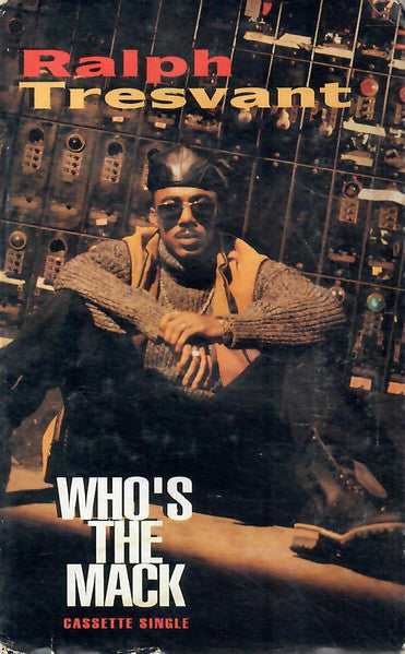 Ralph Tresvant "Who's The Mack" (Single)-Cassette Tapes-UnDigable Digs
