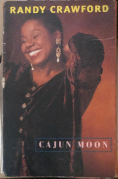 Randy Crawford "Cajun Moon"-Cassette Tapes-UnDigable Digs