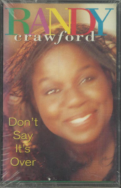 Randy Crawford "Don't Say It's Over"-Cassette Tapes-UnDigable Digs