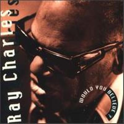 Ray Charles "Would You Believe ?" (LP)-Vinyl Records-UnDigable Digs