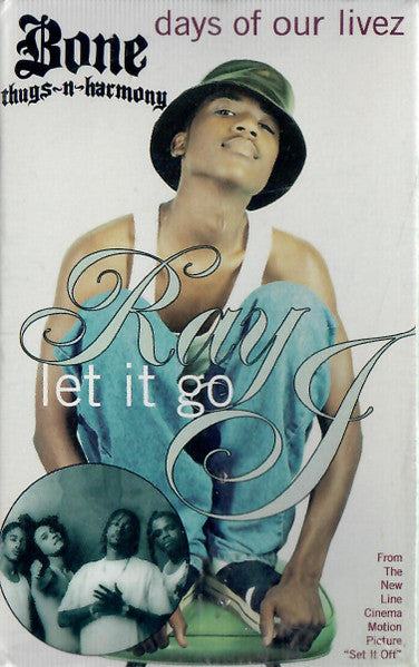 Ray J / Bone Thugs-N-Harmony "Let It Go / Days Of Our Livez" (Single)-Cassette Tapes-UnDigable Digs