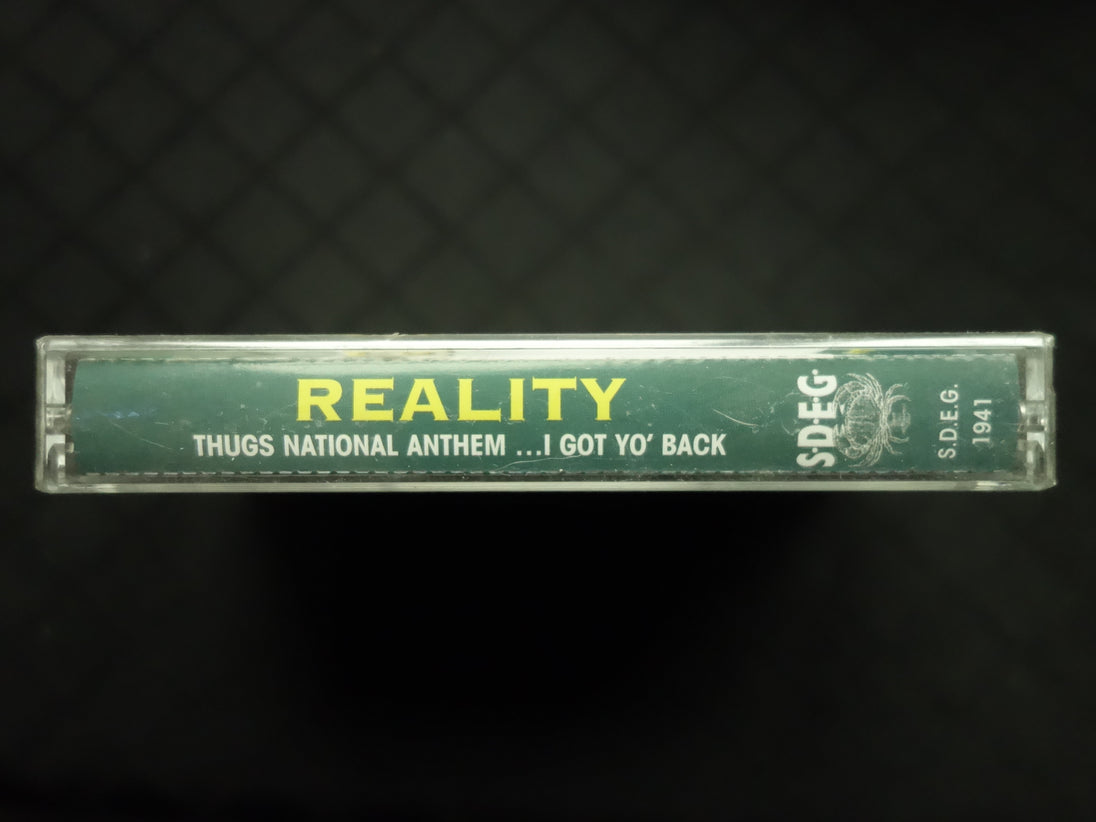 Reality "Thugs National Anthem ...I Got Yo' Back"-Cassette Tapes-UnDigable Digs