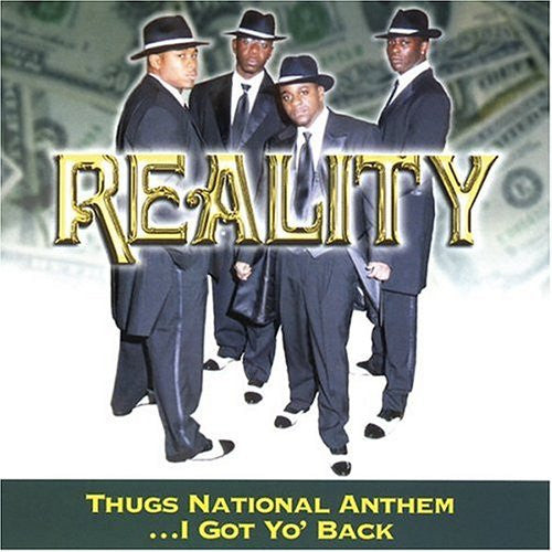 Reality "Thugs National Anthem ...I Got Yo' Back" (CD)-CDs-UnDigable Digs