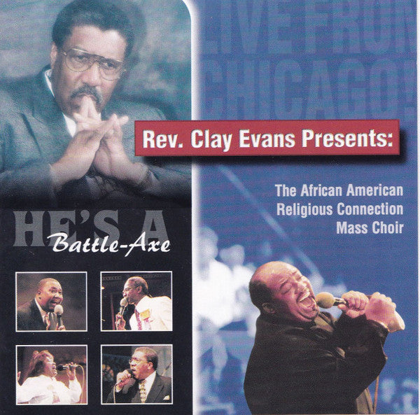 Rev. Clay Evans Presents The African American Religious Connection Mass Choir "He's A Battle Axe" (CD)-CDs-UnDigable Digs