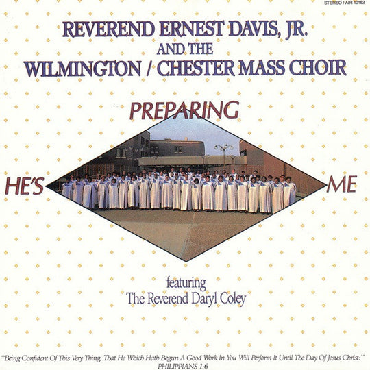 Rev. Ernest Davis, Jr. And The Wilmington/Chester Mass Choir "He's Preparing Me" (CD)-CDs-UnDigable Digs