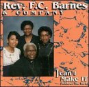 Rev. F.C. Barnes & Company "I Can't Make It (Live)"-Cassette Tapes-UnDigable Digs