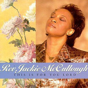 Rev. Jackie McCullough "This Is For You Lord" (CD)-CDs-UnDigable Digs