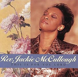 Rev. Jackie McCullough "This Is For You Lord"-Cassette Tapes-UnDigable Digs