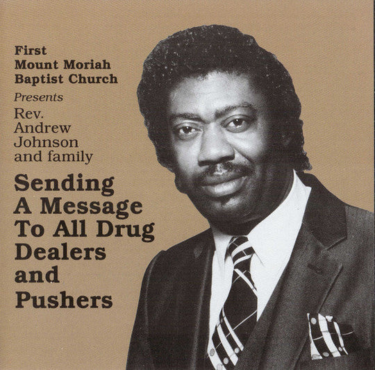Reverend Andrew Johnson "Sending A Message To All Drug Dealers And Pushers" (CD)-CDs-UnDigable Digs