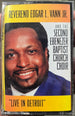 Reverend Edgar L. Vann Jr. and The Second Ebenezer Baptist Church Choir "Live In Detroit"-Cassette Tapes-UnDigable Digs