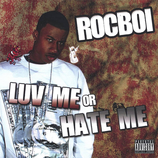 Rocboi "Luv Me Or Hate Me" (CD)-CDs-UnDigable Digs