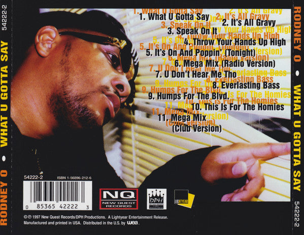 Rodney O "What U Gotta Say" (CD)-CDs-UnDigable Digs