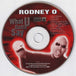 Rodney O "What U Gotta Say" (CD)-CDs-UnDigable Digs