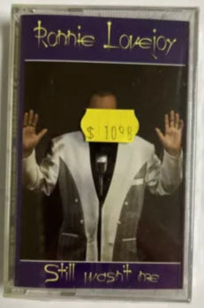 Ronnie Lovejoy "Still Wasn't Me"-Cassette Tapes-UnDigable Digs