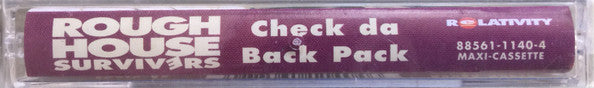 Rough House Survivers "Check Da Back Pack" (Maxi-Single)-Cassette Tapes-UnDigable Digs