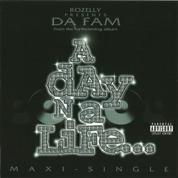 Rozelly Presents Da Fam "A Day N A Life..." (CD Maxi-Single)-CDs-UnDigable Digs