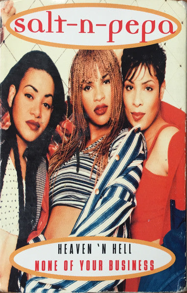 Salt 'N' Pepa "Heaven 'N' Hell / None Of Your Business" (Cassette Single)-Cassette Tapes-UnDigable Digs