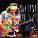 Santana "Evil Ways" (CD)-CDs-UnDigable Digs