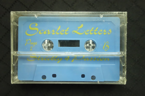 Scarlet Letters Page 2: Strictly 4 Passion-Cassette Tapes-UnDigable Digs