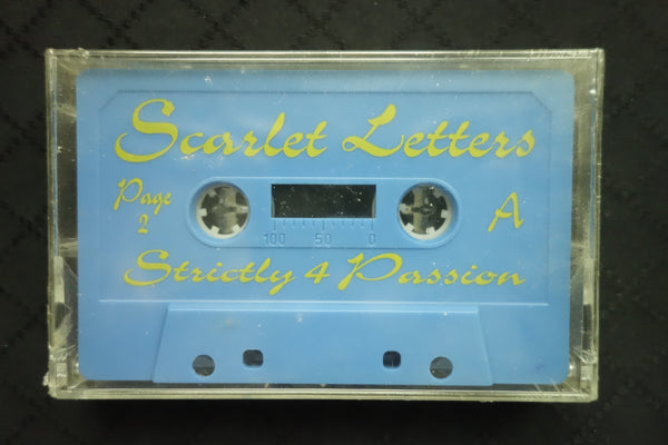 Scarlet Letters Page 2: Strictly 4 Passion-Cassette Tapes-UnDigable Digs