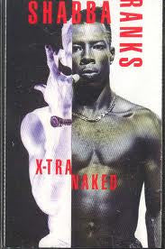 Shabba Ranks ‎"X-Tra Naked"-Cassette Tapes-UnDigable Digs