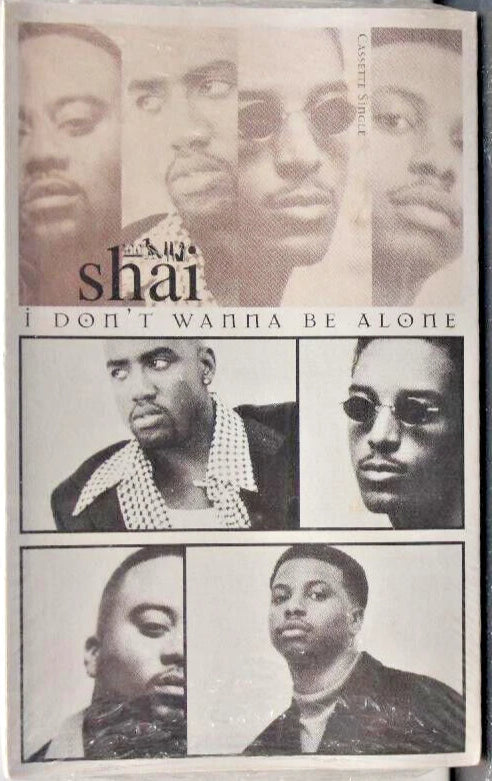 Shai "I Don't Wanna Be Alone" (Single)-Cassette Tapes-UnDigable Digs