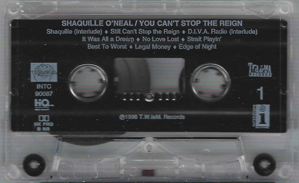 Shaquille O'Neal "You Can't Stop The Reign"-Cassette Tapes-UnDigable Digs