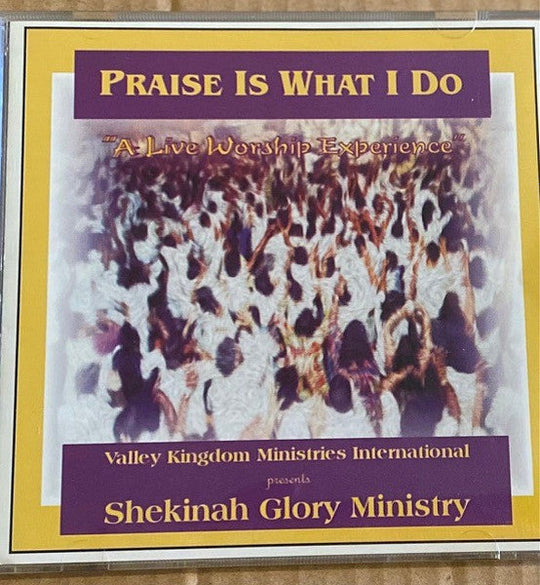 Shekinah Glory Ministry "Praise Is What I Do "A Live Worship Experience"" (CD)-CDs-UnDigable Digs