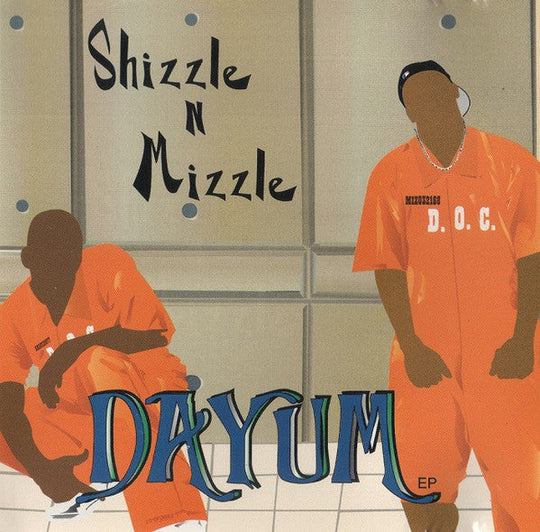 Shizzle n Mizzle "Dayum" (CD)-CDs-UnDigable Digs