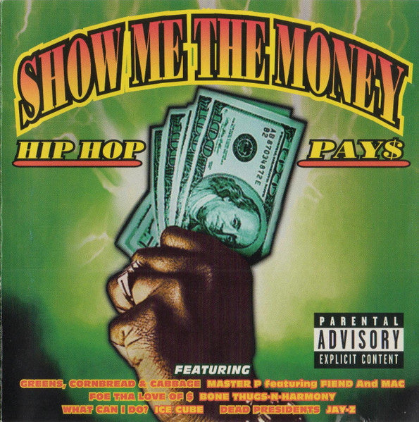Show Me The Money: Hip Hop Pay$-Cassette Tapes-UnDigable Digs