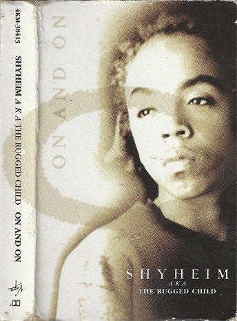 Shyheim AKA The Rugged Child "On And On" (Single)-Cassette Tapes-UnDigable Digs