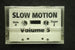 Slow Motion Volume 5 Tape 1-Cassette Tapes-UnDigable Digs