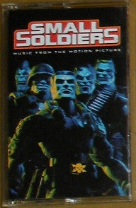 Small Soldiers (Music From The Motion Picture)-Cassette Tapes-UnDigable Digs
