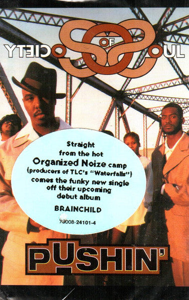Society Of Soul "Pushin'" (Single)-Cassette Tapes-UnDigable Digs