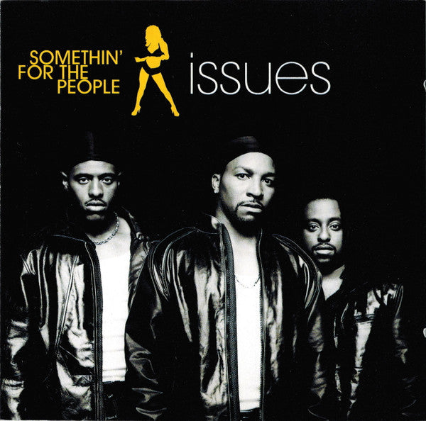 Somethin' For The People "Issues" (CD)-CDs-UnDigable Digs