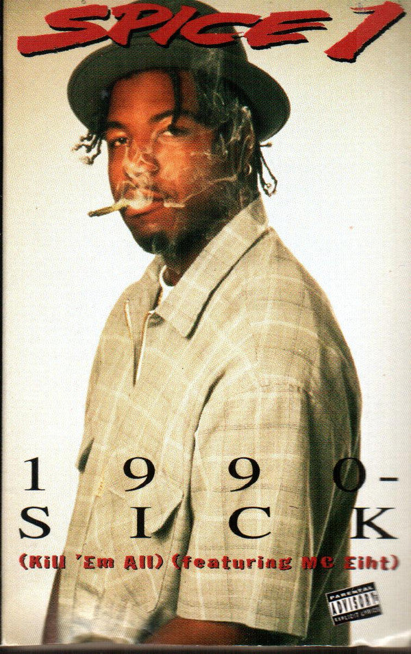 Spice 1 ‎"1990-Sick (Kill 'Em All)" (Cassette Single)-Cassette Tapes-UnDigable Digs