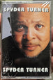 Spyder Turner "Spyder Turner"-Cassette Tapes-UnDigable Digs